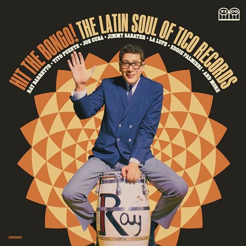 Hit The Bongo!/The Latin Soul of Tico Records@2LP