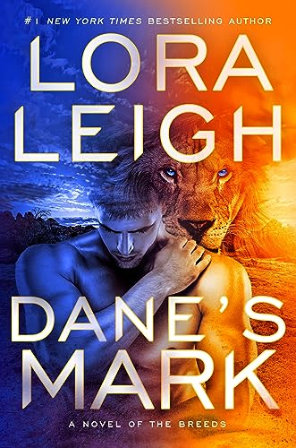 Lora Leigh/Dane's Mark
