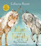 Catherine Rayner Mini And Hardly And The Big Adventure 