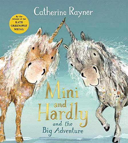 Catherine Rayner Mini And Hardly And The Big Adventure 