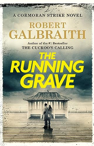 Robert Galbraith/The Running Grave@A Cormoran Strike Novel@A Cormoran Strike Novel