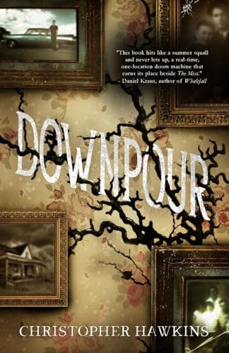 Christopher Hawkins/Downpour