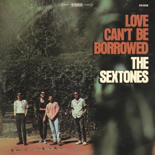 Sextones/Love Can't Be Borrowed