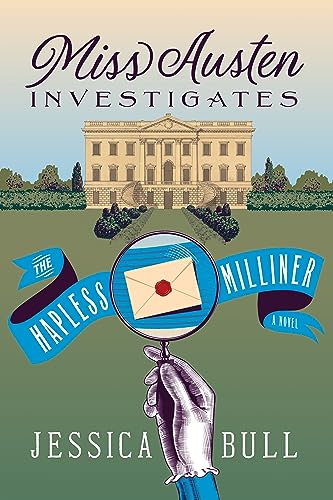 Jessica Bull/Miss Austen Investigates: The Hapless Milliner