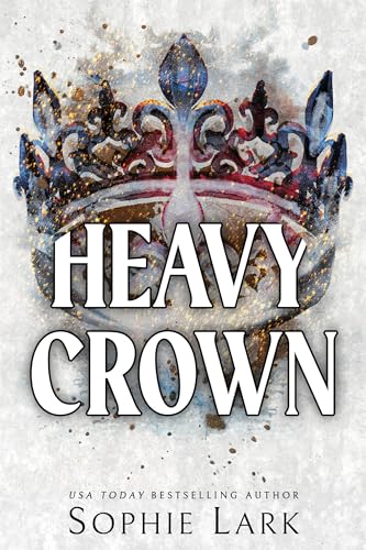 Sophie Lark/Heavy Crown@Brutal Birthright