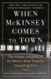 Walt Bogdanich When Mckinsey Comes To Town The Hidden Influence Of The World's Most Powerful 