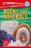 Dk Dk Super Readers Level 4 Rocks And Minerals 