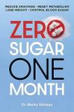 Becky Gillaspy Zero Sugar One Month Reduce Cravings Reset Metabolism Lose Weight 