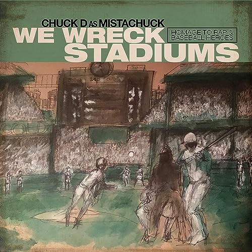 Chuck D/We Wreck Stadiums