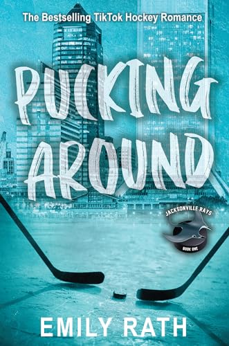 Emily Rath/Pucking Around@A Why Choose Hockey Romance