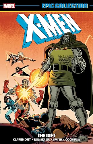 Chris Claremont/X-Men Epic Collection@ The Gift [New Printing]