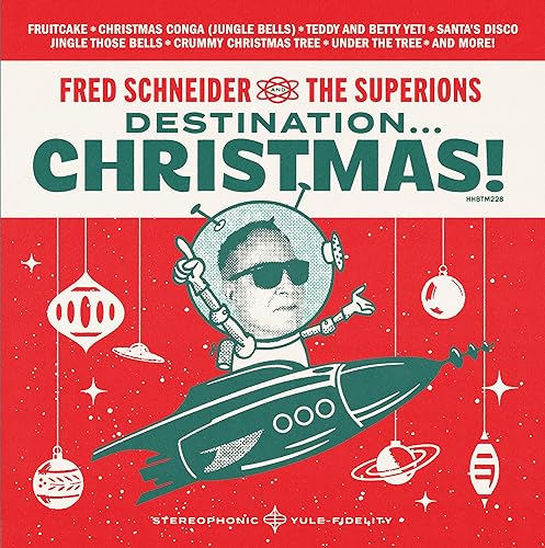 Fred & The Superions Schneider/Destination Christmas