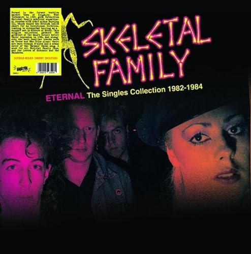 Skeletal Family/Eternal: The Singles Collection 1982-1984 (Pink Vinyl)