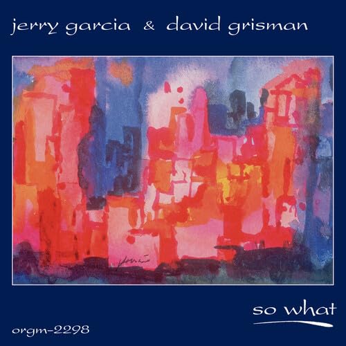 Jerry Garcia & David Grisman/So What@Black Friday RSD Exclusive / Ltd. 2400 USA@2LP