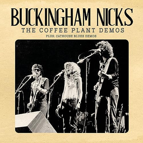 Buckingham Nicks/Coffee Plant Demos