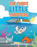 Mary Ann Coppersmith The Three Little Lobsters 