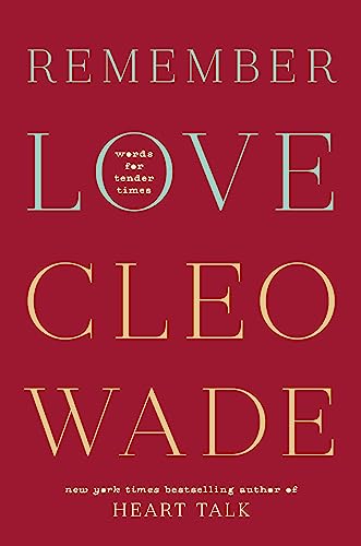 Cleo Wade/Remember Love@ Words for Tender Times