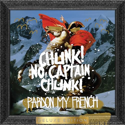 Chunk! No, Captain Chunk!/Pardon My French (10th Anniversary Red Smoke Vinyl)@2LP Deluxe Edition