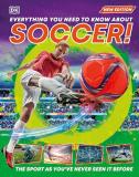 Dk Everything You Need To Know About Soccer! 