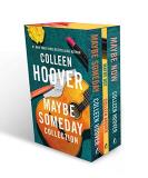 Colleen Hoover Colleen Hoover Maybe Someday Boxed Set Maybe Someday Maybe Not Maybe Now Box Set Boxed Set 