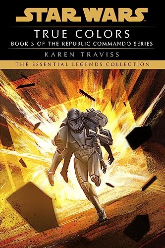 Karen Traviss True Colors Star Wars Legends (republic Commando) 