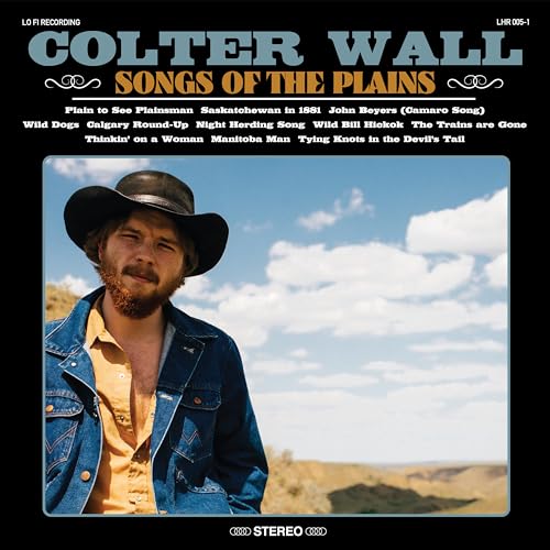Colter Wall/Songs of the Plains