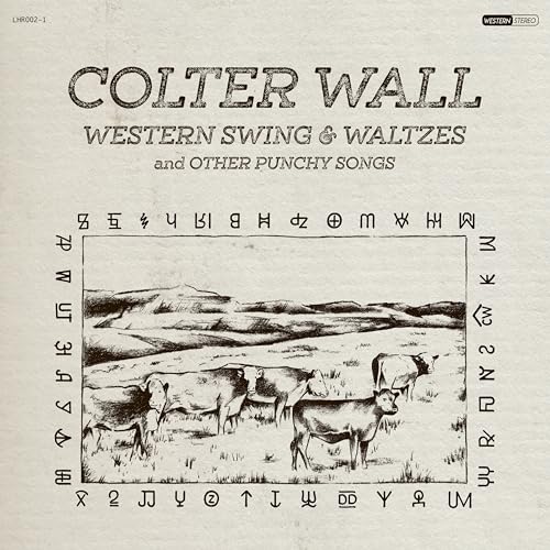 Colter Wall/Western Swing & Waltzes