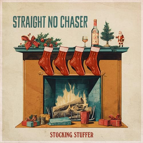Straight No Chaser/Stocking Stuffer