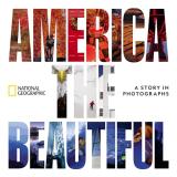 National Geographic America The Beautiful A Story In Photographs 