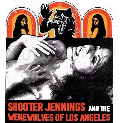Shooter Jennings/Shooter Jennings And The Werew