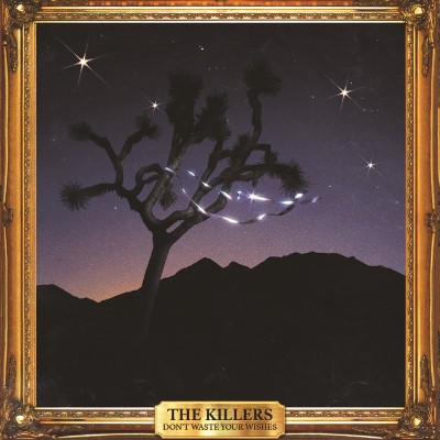 The Killers/Don't Waste Your Wishes@2LP 45RPM