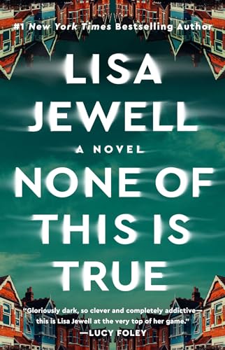 Lisa Jewell/None of This Is True