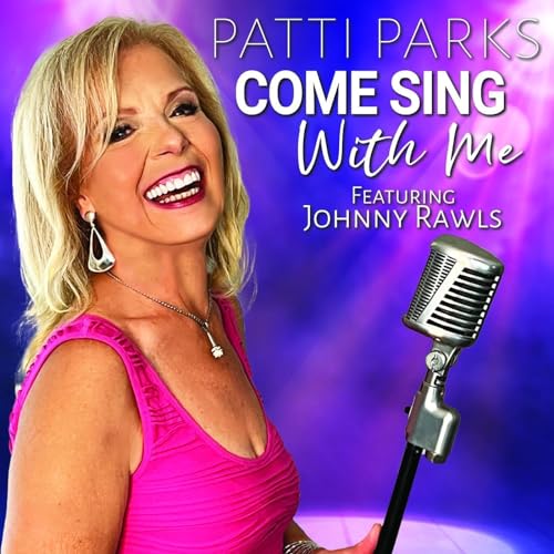 Patti Parks/Come Sing With Me
