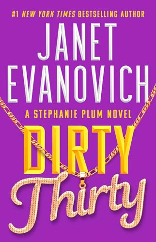 Janet Evanovich/Dirty Thirty