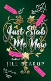 Jill Bearup Just Stab Me Now 