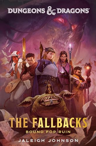 Jaleigh Johnson/Dungeons & Dragons: The Fallbacks@Bound for Ruin