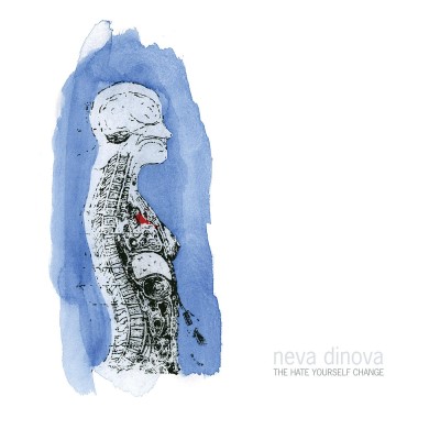 Neva Dinova/The Hate Yourself Change (ECOMIX VINYL)