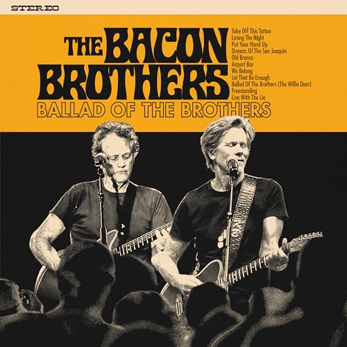 Bacon Brothers/Ballad Of The Brothers@Amped Exclusive