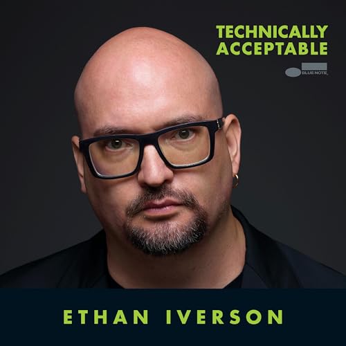 Ethan Iverson/Technically Acceptable