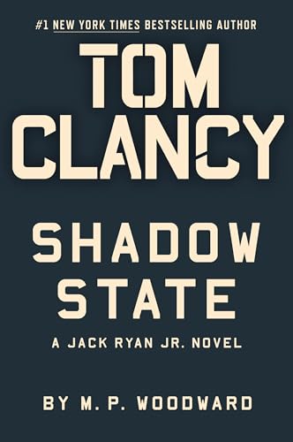 M. P. Woodward/Tom Clancy Shadow State