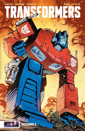 Transformers Vol.1: Robots in Disguise/Daniel Warren Johnson & Mike Spicer