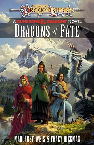 Margaret Weis/Dragons of Fate@ A Dungeons & Dragons Novel