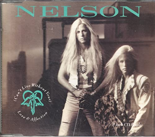 Nelson/(Can't Live Without Your) Love & Affection