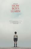 Jeff Kirchick How Boys Learn 