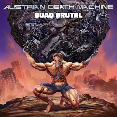 Austrian Death Machine/Quad Brutal (Blue Vinyl)