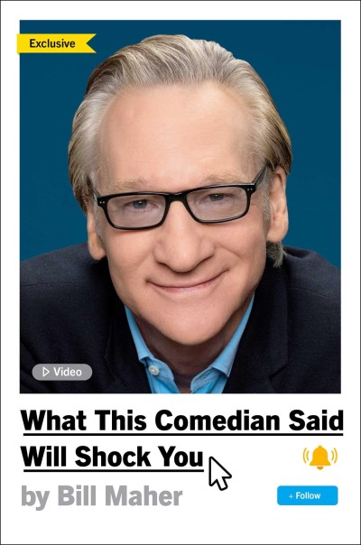 Bill Maher/What This Comedian Said Will Shock You