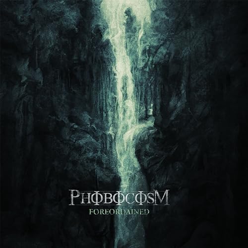 Phobocosm/Foreordained