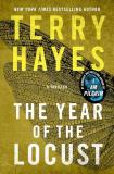 Terry Hayes The Year Of The Locust A Thriller 