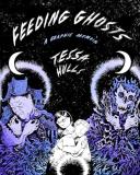 Tessa Hulls Feeding Ghosts A Graphic Memoir 