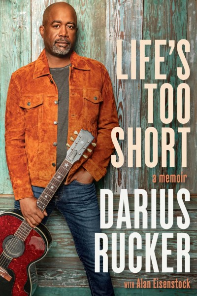 Darius Rucker/Life's Too Short@A Memoir